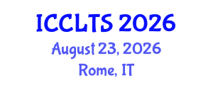 International Conference on Corpus Linguistics and Translation Studies (ICCLTS) August 23, 2026 - Rome, Italy