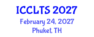 International Conference on Corpus Linguistics and Translation Studies (ICCLTS) February 24, 2027 - Phuket, Thailand International Conference on Corpus Linguistics and Translation Studies (ICCLTS) February 24, 2027 - Phuket, Thailand