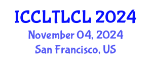 International Conference on Corpus Linguistics, Theoretical Linguistics, and Cognitive Linguistics (ICCLTLCL) November 04, 2024 - San Francisco, United States