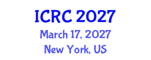 International Conference on Cosmic Ray (ICRC) March 17, 2027 - New York, United States