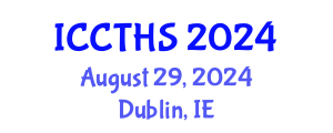 International Conference on Counter Terrorism and Human Security (ICCTHS) August 29, 2024 - Dublin, Ireland