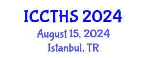 International Conference on Counter Terrorism and Human Security (ICCTHS) August 15, 2024 - Istanbul, Turkey
