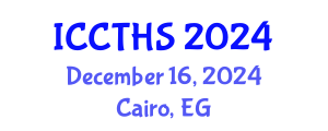 International Conference on Counter Terrorism and Human Security (ICCTHS) December 16, 2024 - Cairo, Egypt