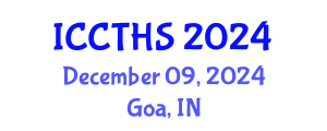 International Conference on Counter Terrorism and Human Security (ICCTHS) December 09, 2024 - Goa, India