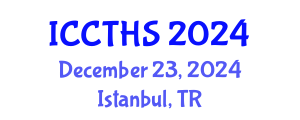 International Conference on Counter Terrorism and Human Security (ICCTHS) December 23, 2024 - Istanbul, Turkey