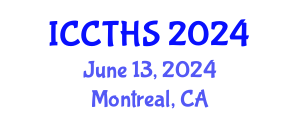 International Conference on Counter Terrorism and Human Security (ICCTHS) June 13, 2024 - Montreal, Canada