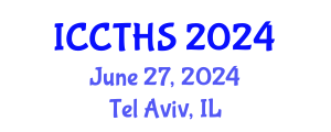 International Conference on Counter Terrorism and Human Security (ICCTHS) June 27, 2024 - Tel Aviv, Israel