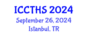 International Conference on Counter Terrorism and Human Security (ICCTHS) September 26, 2024 - Istanbul, Turkey