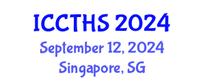 International Conference on Counter Terrorism and Human Security (ICCTHS) September 12, 2024 - Singapore, Singapore