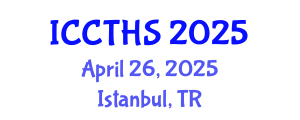 International Conference on Counter Terrorism and Human Security (ICCTHS) April 26, 2025 - Istanbul, Turkey