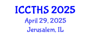 International Conference on Counter Terrorism and Human Security (ICCTHS) April 29, 2025 - Jerusalem, Israel