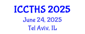 International Conference on Counter Terrorism and Human Security (ICCTHS) June 24, 2025 - Tel Aviv, Israel