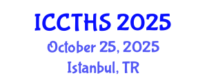 International Conference on Counter Terrorism and Human Security (ICCTHS) October 25, 2025 - Istanbul, Turkey