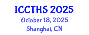 International Conference on Counter Terrorism and Human Security (ICCTHS) October 18, 2025 - Shanghai, China