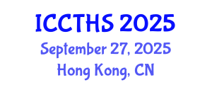 International Conference on Counter Terrorism and Human Security (ICCTHS) September 27, 2025 - Hong Kong, China