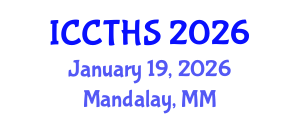 International Conference on Counter Terrorism and Human Security (ICCTHS) January 19, 2026 - Mandalay, Myanmar International Conference on Counter Terrorism and Human Security (ICCTHS) January 19, 2026 - Mandalay, Myanmar