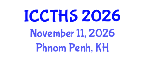 International Conference on Counter Terrorism and Human Security (ICCTHS) November 11, 2026 - Phnom Penh, Cambodia International Conference on Counter Terrorism and Human Security (ICCTHS) November 11, 2026 - Phnom Penh, Cambodia