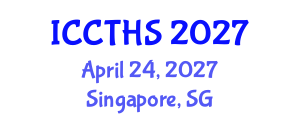 International Conference on Counter Terrorism and Human Security (ICCTHS) April 24, 2027 - Singapore, Singapore International Conference on Counter Terrorism and Human Security (ICCTHS) April 24, 2027 - Singapore, Singapore