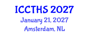 International Conference on Counter Terrorism and Human Security (ICCTHS) January 21, 2027 - Amsterdam, Netherlands International Conference on Counter Terrorism and Human Security (ICCTHS) January 21, 2027 - Amsterdam, Netherlands