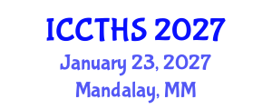International Conference on Counter Terrorism and Human Security (ICCTHS) January 23, 2027 - Mandalay, Myanmar International Conference on Counter Terrorism and Human Security (ICCTHS) January 23, 2027 - Mandalay, Myanmar