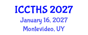 International Conference on Counter Terrorism and Human Security (ICCTHS) January 16, 2027 - Montevideo, Uruguay International Conference on Counter Terrorism and Human Security (ICCTHS) January 16, 2027 - Montevideo, Uruguay