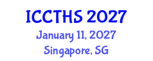 International Conference on Counter Terrorism and Human Security (ICCTHS) January 11, 2027 - Singapore, Singapore International Conference on Counter Terrorism and Human Security (ICCTHS) January 11, 2027 - Singapore, Singapore