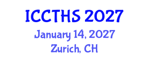 International Conference on Counter Terrorism and Human Security (ICCTHS) January 14, 2027 - Zurich, Switzerland International Conference on Counter Terrorism and Human Security (ICCTHS) January 14, 2027 - Zurich, Switzerland