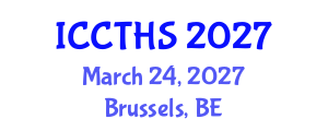 International Conference on Counter Terrorism and Human Security (ICCTHS) March 24, 2027 - Brussels, Belgium International Conference on Counter Terrorism and Human Security (ICCTHS) March 24, 2027 - Brussels, Belgium