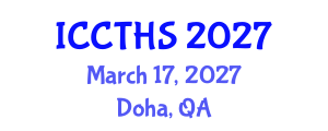 International Conference on Counter Terrorism and Human Security (ICCTHS) March 17, 2027 - Doha, Qatar International Conference on Counter Terrorism and Human Security (ICCTHS) March 17, 2027 - Doha, Qatar