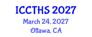 International Conference on Counter Terrorism and Human Security (ICCTHS) March 24, 2027 - Ottawa, Canada International Conference on Counter Terrorism and Human Security (ICCTHS) March 24, 2027 - Ottawa, Canada