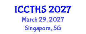 International Conference on Counter Terrorism and Human Security (ICCTHS) March 29, 2027 - Singapore, Singapore International Conference on Counter Terrorism and Human Security (ICCTHS) March 29, 2027 - Singapore, Singapore