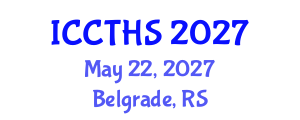 International Conference on Counter Terrorism and Human Security (ICCTHS) May 22, 2027 - Belgrade, Serbia International Conference on Counter Terrorism and Human Security (ICCTHS) May 22, 2027 - Belgrade, Serbia