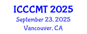 International Conference on Creative Construction Materials and Technologies (ICCCMT) September 23, 2025 - Vancouver, Canada