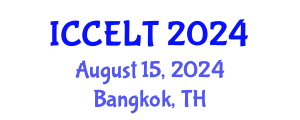 International Conference on Creative Education, Learning and Teaching (ICCELT) August 15, 2024 - Bangkok, Thailand