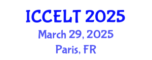 International Conference on Creative Education, Learning and Teaching (ICCELT) March 29, 2025 - Paris, France
