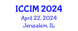 International Conference on Creativity and Innovation Management (ICCIM) April 22, 2024 - Jerusalem, Israel