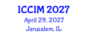 International Conference on Creativity and Innovation Management (ICCIM) April 29, 2027 - Jerusalem, Israel International Conference on Creativity and Innovation Management (ICCIM) April 29, 2027 - Jerusalem, Israel