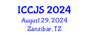 International Conference on Criminal Justice System (ICCJS) August 29, 2024 - Zanzibar, Tanzania