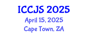 International Conference on Criminal Justice System (ICCJS) April 15, 2025 - Cape Town, South Africa