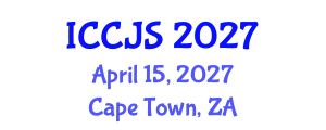 International Conference on Criminal Justice System (ICCJS) April 15, 2027 - Cape Town, South Africa International Conference on Criminal Justice System (ICCJS) April 15, 2027 - Cape Town, South Africa