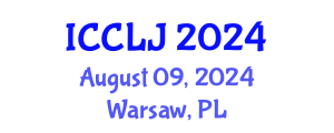 International Conference on Criminal Law and Justice (ICCLJ) August 09, 2024 - Warsaw, Poland