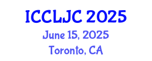 International Conference on Criminal Law, Justice and Crime (ICCLJC) June 15, 2025 - Toronto, Canada