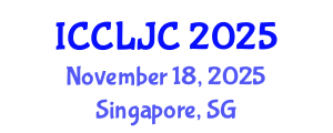 International Conference on Criminal Law, Justice and Crime (ICCLJC) November 18, 2025 - Singapore, Singapore