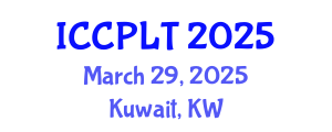 International Conference on Critical Pedagogy, Learning and Teaching (ICCPLT) March 29, 2025 - Kuwait, Kuwait