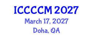 International Conference on Cross Cultural Competence and Management (ICCCCM) March 17, 2027 - Doha, Qatar International Conference on Cross Cultural Competence and Management (ICCCCM) March 17, 2027 - Doha, Qatar