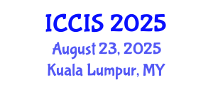 International Conference on Cryptography and Information Security (ICCIS) August 23, 2025 - Kuala Lumpur, Malaysia