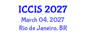 International Conference on Cryptography and Information Security (ICCIS) March 04, 2027 - Rio de Janeiro, Brazil International Conference on Cryptography and Information Security (ICCIS) March 04, 2027 - Rio de Janeiro, Brazil
