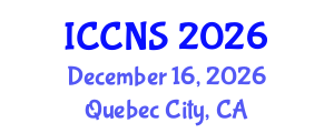 International Conference on Cryptography and Network Security (ICCNS) December 16, 2026 - Quebec City, Canada International Conference on Cryptography and Network Security (ICCNS) December 16, 2026 - Quebec City, Canada