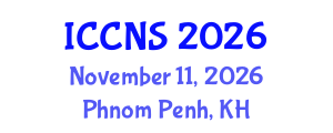 International Conference on Cryptography and Network Security (ICCNS) November 11, 2026 - Phnom Penh, Cambodia International Conference on Cryptography and Network Security (ICCNS) November 11, 2026 - Phnom Penh, Cambodia