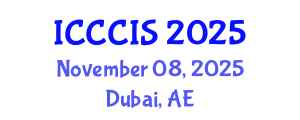 International Conference on Cryptography, Coding and Information Security (ICCCIS) November 08, 2025 - Dubai, United Arab Emirates
